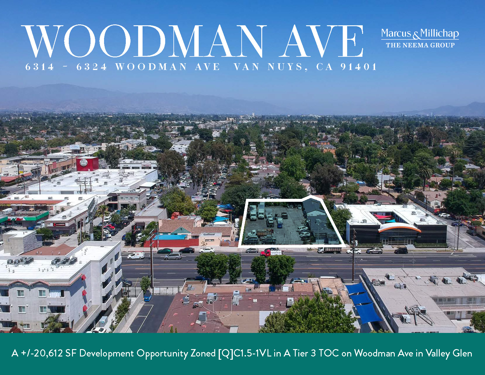 6314 6324 Woodman Ave Van Nuys, Ca 91401 The Neema Group